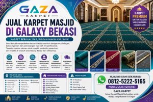 Jual Karpet Masjid di Galaxy Bekasi | Gaza Karpet