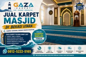 Jual Karpet Masjid di Bekasi Utara – Gaza Karpet