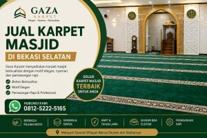 Jual Karpet Masjid di Bekasi Selatan – Gaza Karpet